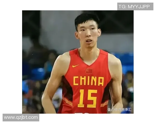 周琦在国际篮球舞台上的崛起与挑战：从青涩新星到顶尖中锋的奋斗历程